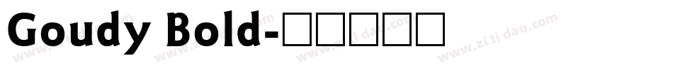 Goudy Bold字体转换